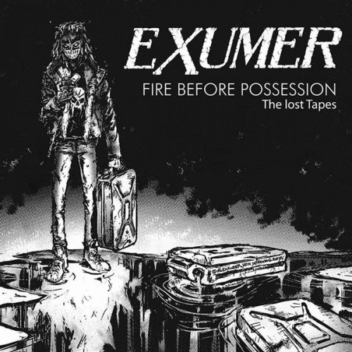 Exumer : Fire Before Possession - The Lost Tapes